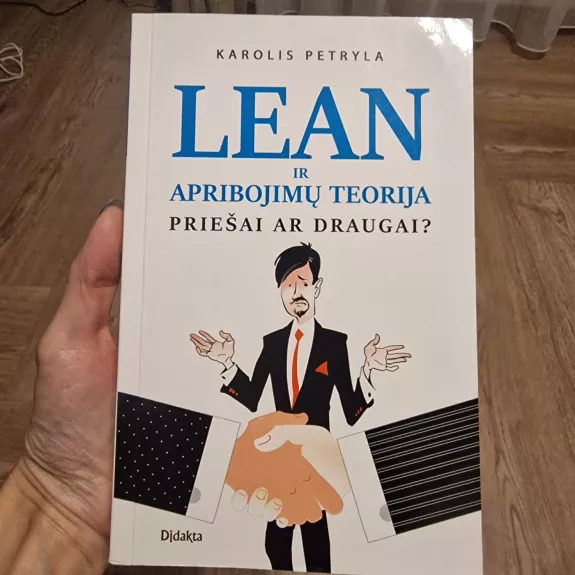 LEAN ir apribojimų teorija. Priešai ar draugai?