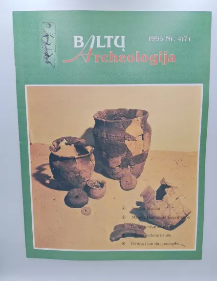Baltų Archeologija 1995 nr.4 (7)