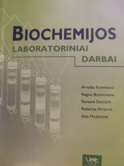 Biochemijos laboratoriniai darbai