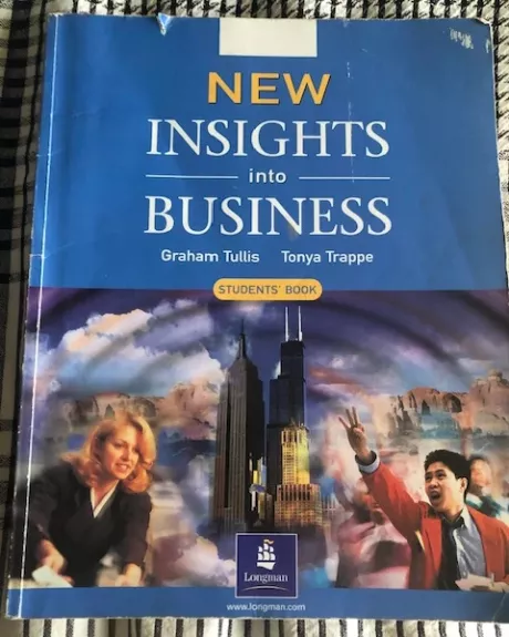 Naujos verslo įžvalgos. Studento knyga (anglų k)