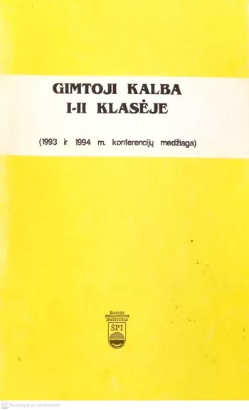 Gimtoji kalba I-II klasėje (1993 ir 1994 m. konferencijų medžiaga