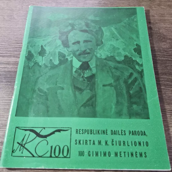 RESPUBLIKINĖ DAILĖS PARODA, SKIRTA M.K. ČIURLIONIO 100 GIMIMO METINĖMS