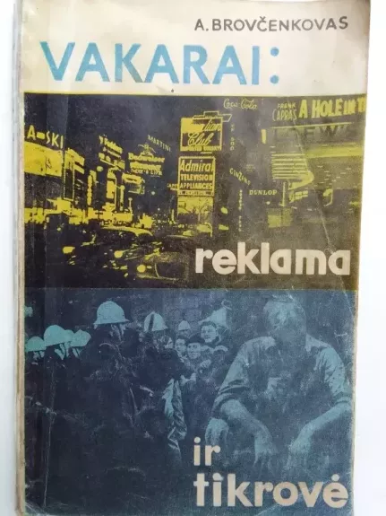 Vakarai: reklama ir tikrovė