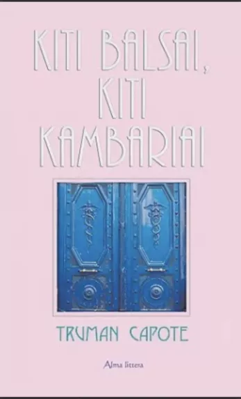 Kiti balsai, kiti kambariai