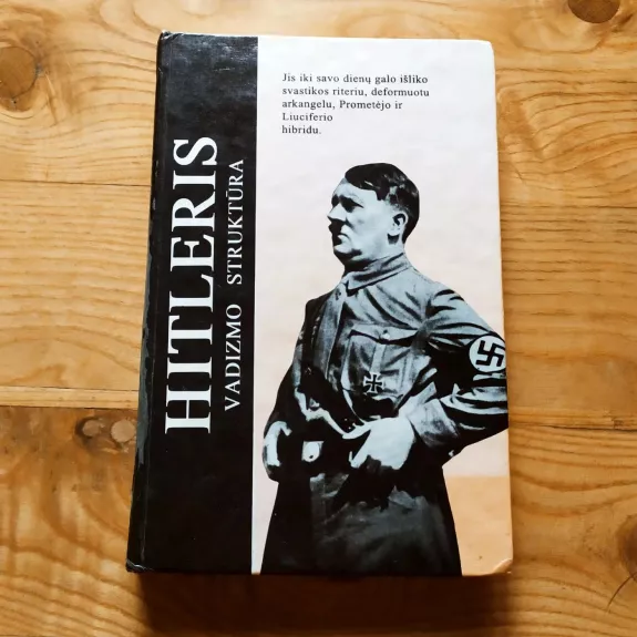 Adolfas Hitleris. Vadizmo struktūra