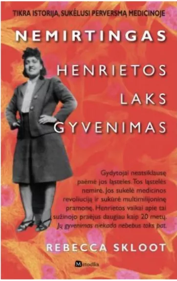 Nemirtingas Henrietos Laks gyvenimas