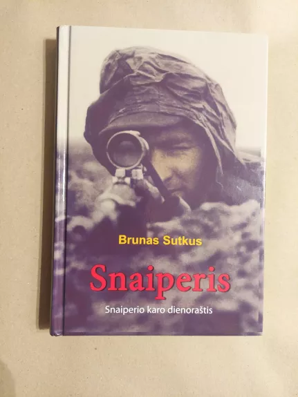 Snaiperis. Snaiperio karo dienoraštis