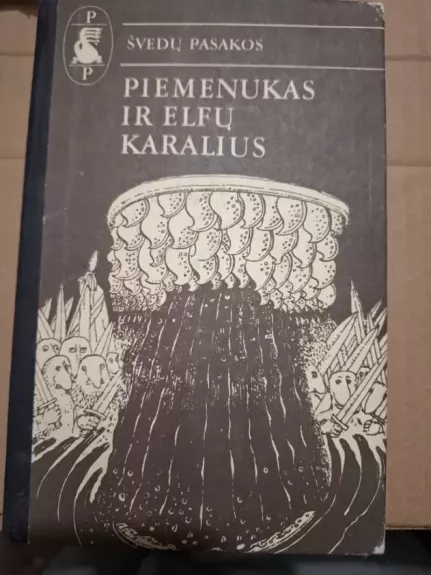 Piemenukas ir elfų karalius. Švedų pasakos
