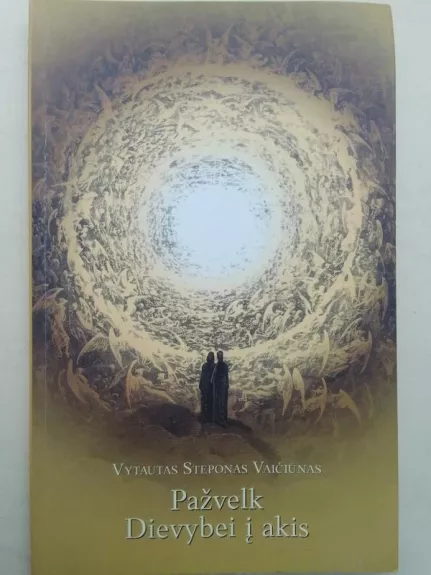 Pažvelk Dievybei į akis