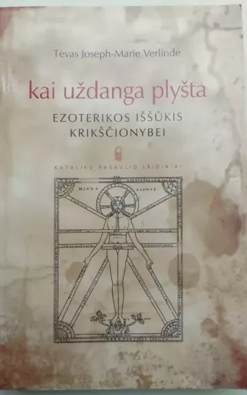 Kai uždanga plyšta. Ezoterikos iššūkis krikščionybei