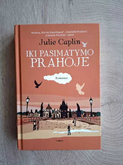 Iki pasimatymo Prahoje