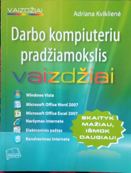 Darbo kompiuteriu pradžiamokslis vaizdžiai