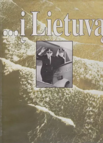...Į Lietuvą