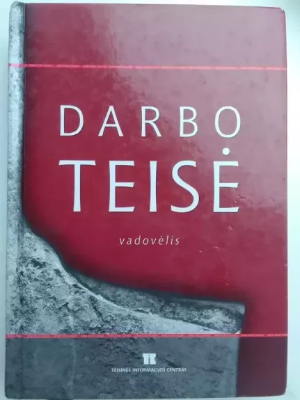 Darbo teisė. Vadovėlis