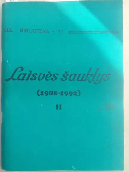 Laisvės šauklys (1988-1992) II