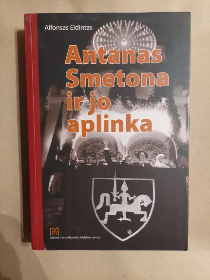 Antanas Smetona ir jo aplinka