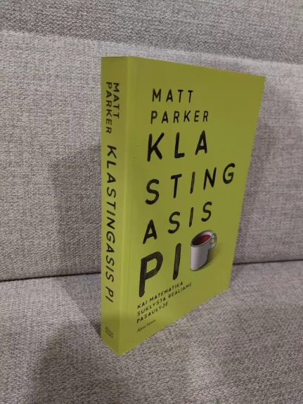 KLASTINGASIS PI: kai matematika suklysta realiame pasaulyje