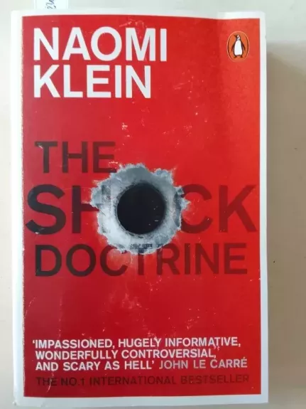 The Shock Doctrine: The Rise of Disaster Capitalism