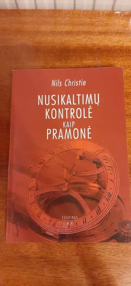 Nusikaltimų kontrolė kaip pramonė
