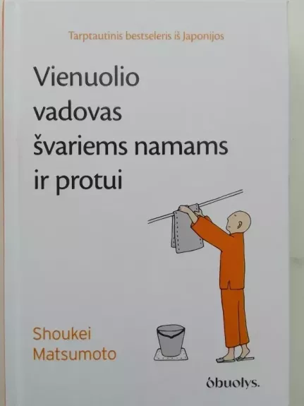 Vienuolio vadovas švariems namams ir protui