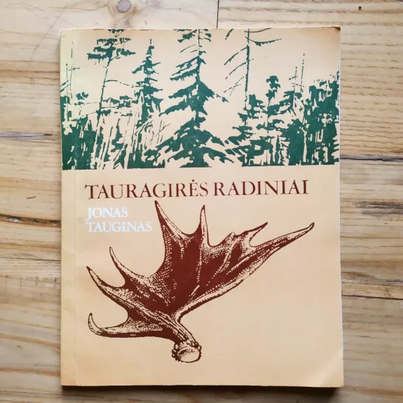 Tauragirės radiniai: gamtos vaizdeliai