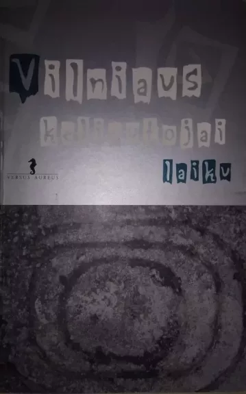 Vilniaus keliautojai laiku