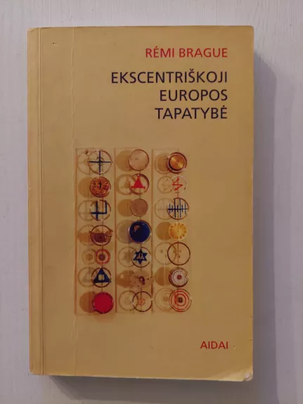 Ekscentriškoji Europos tapatybė