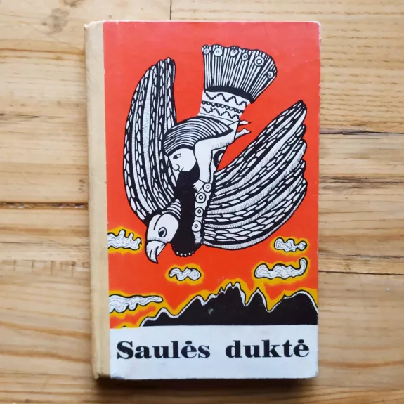 Saulės duktė. Indėnų pasakos ir legendos