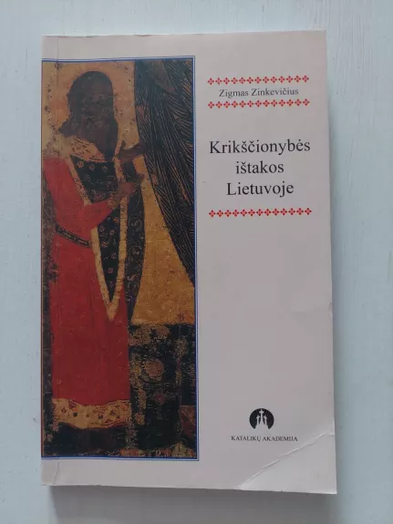 Krikščionybės ištakos Lietuvoje