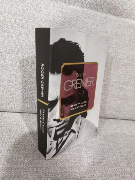 Albert Camus: saulė ir ūksmė: intelektualinė biografija