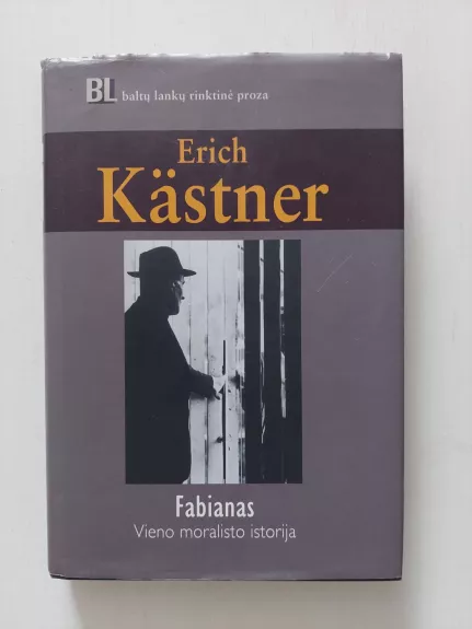 Fabianas. Vieno moralisto istorija