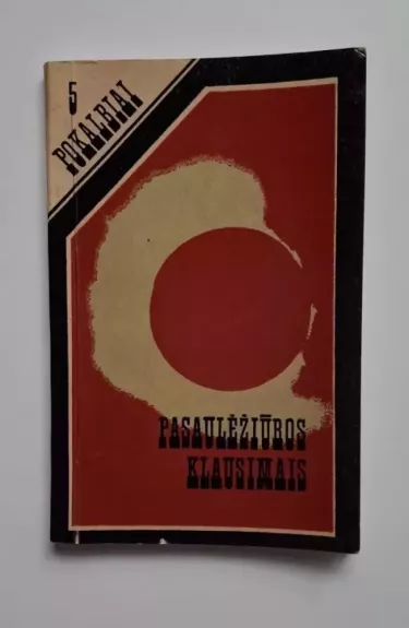 5 pokalbiai pasaulėžiūros klausimais