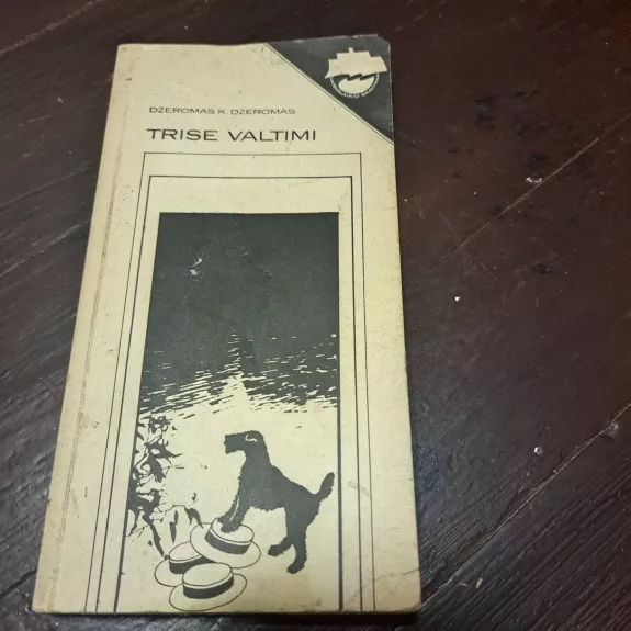 Trise valtimi (neskaitant šuns)