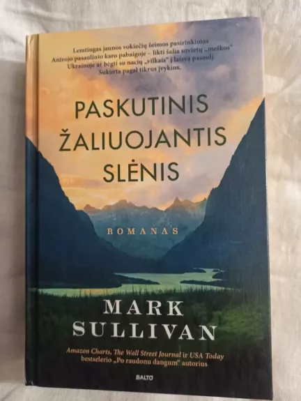 Paskutinis žaliuojantis slėnis