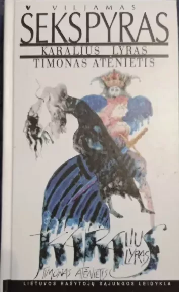 Karalius Lyras. Timonas Atėnietis