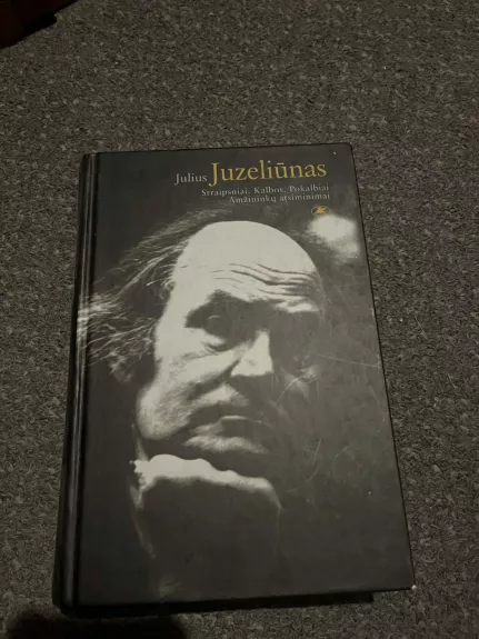 Julius Juzeliūnas. Straipsniai, kalbos, pokalbiai, amžininkų atsiminimai