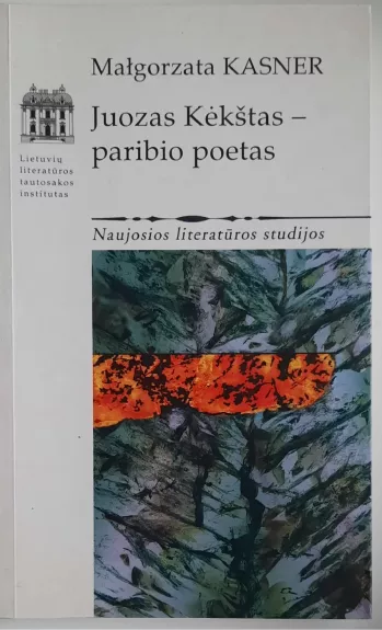 Juozas Kėkštas - paribio poetas