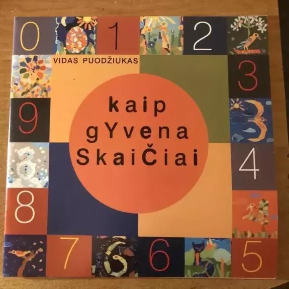 Kaip gyvena skaičiai