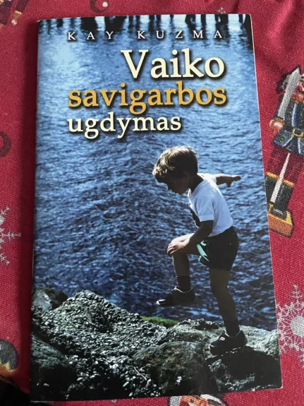 Vaiko savigarbos ugdymas