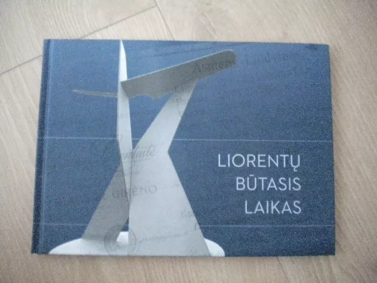 Liorentų būtasis laikas