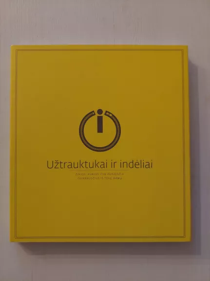 Uztrauktukai ir indeliai