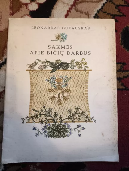 Sakmės apie bičių darbus