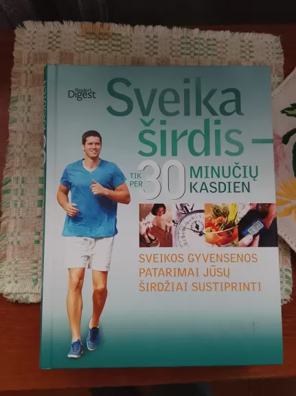 Sveika širdis tik per 30 minučių kasdien