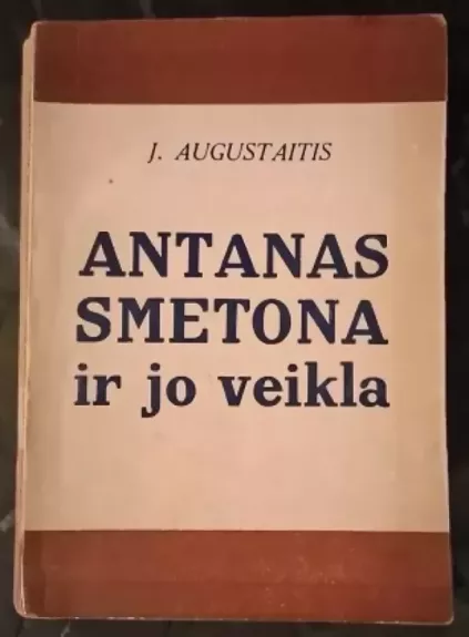 Antanas Smetona ir jo veikla.
