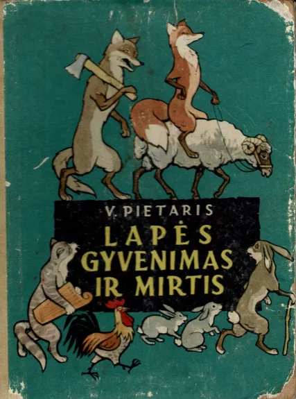 Lapės gyvenimas ir mirtis