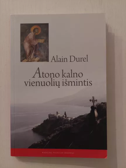 Atono kalno vienuolių išmintis