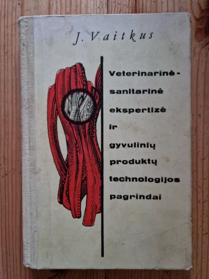 Veterinarinė - sanitarinė ekspertizė ir gyvulinių produktų technologijos pagrindai