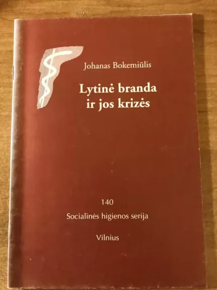 Lytinė branda ir jos krizės