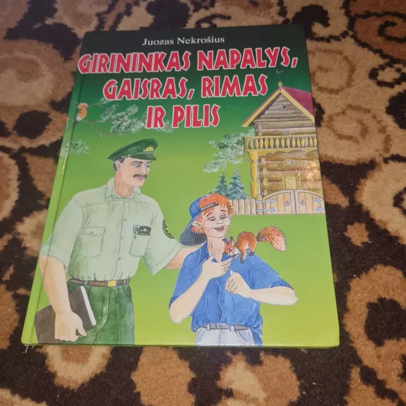 Girininkas Napalys, gaisras, Rimas ir pilis