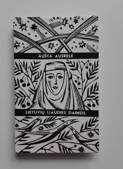 Aušta aušrelė. Lietuvių liaudies dainos